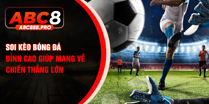 Ảnh đại diện soi kèo bóng đá đỉnh cao tại ABC8