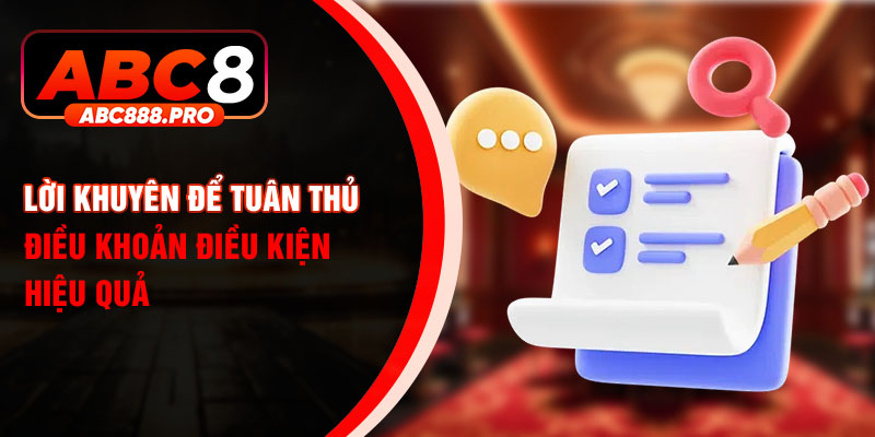 Lời khuyên để tuân thủ điều khoản điều kiện hiệu quả
