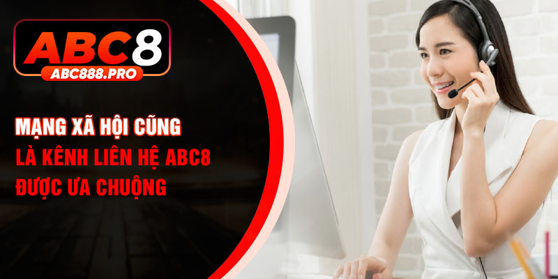 Mạng xã hội cũng là kênh Liên hệ ABC8 được ưa chuộng