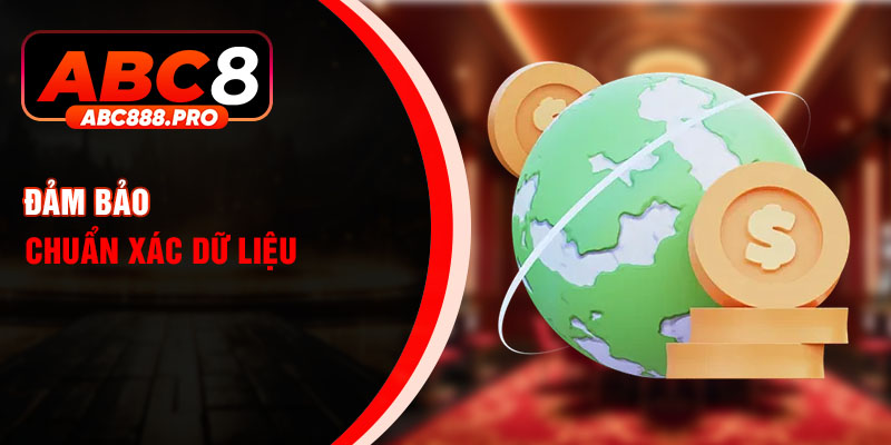 Đảm bảo chuẩn xác dữ liệu